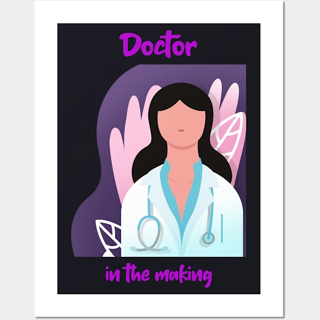 Doctor in the making V-2 Wall Art by Aversome